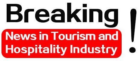 breaking news in tourism and hospitality industry